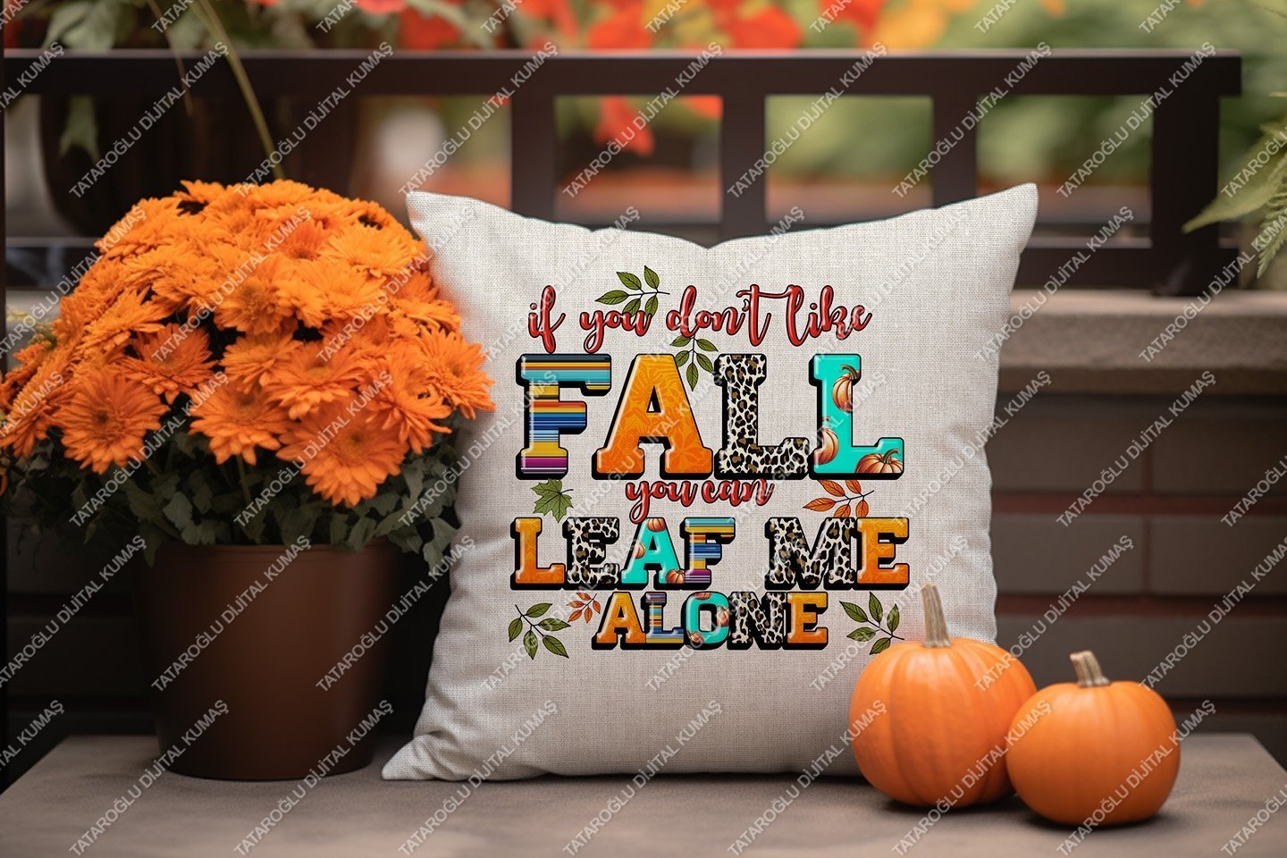If You Don’t Like Fall, You Can Leaf Me Alone – Sonbahar Temalı Dijital Baskı Kırlent Kılıfı – 2’li 45x45 cm Kumaş
